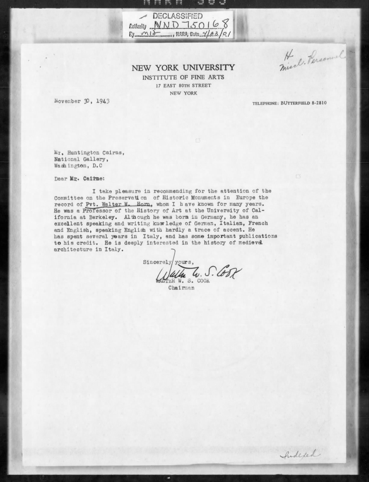 NYU Institute of Fine Arts recommendation (Walter W. S. Cook to Huntington Cairns, 30 Nov 1943) for Pvt Walter W. Horn — Monuments / historic preservation committee.