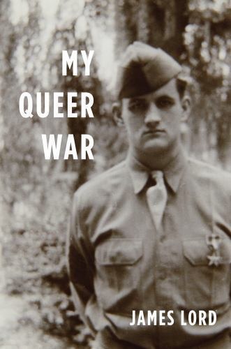 My Queer War (James Lord)