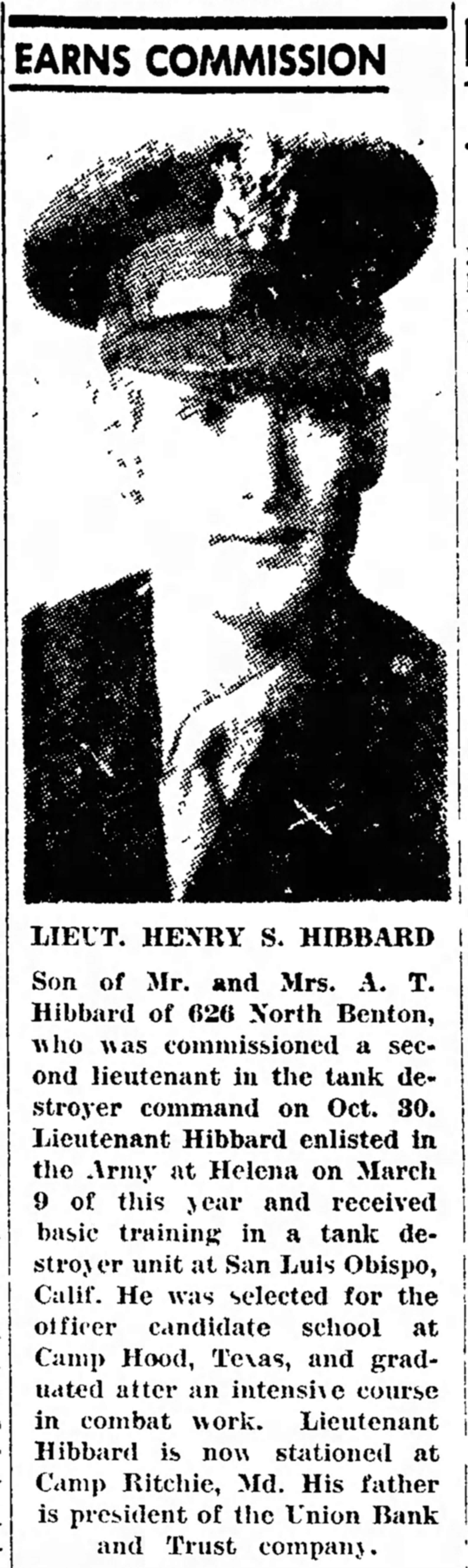 The Independent Record (Helena, Montana), 26 November 1942 — Lieut. Henry S. Hibbard commissioned; stationed at Camp Ritchie, Maryland.