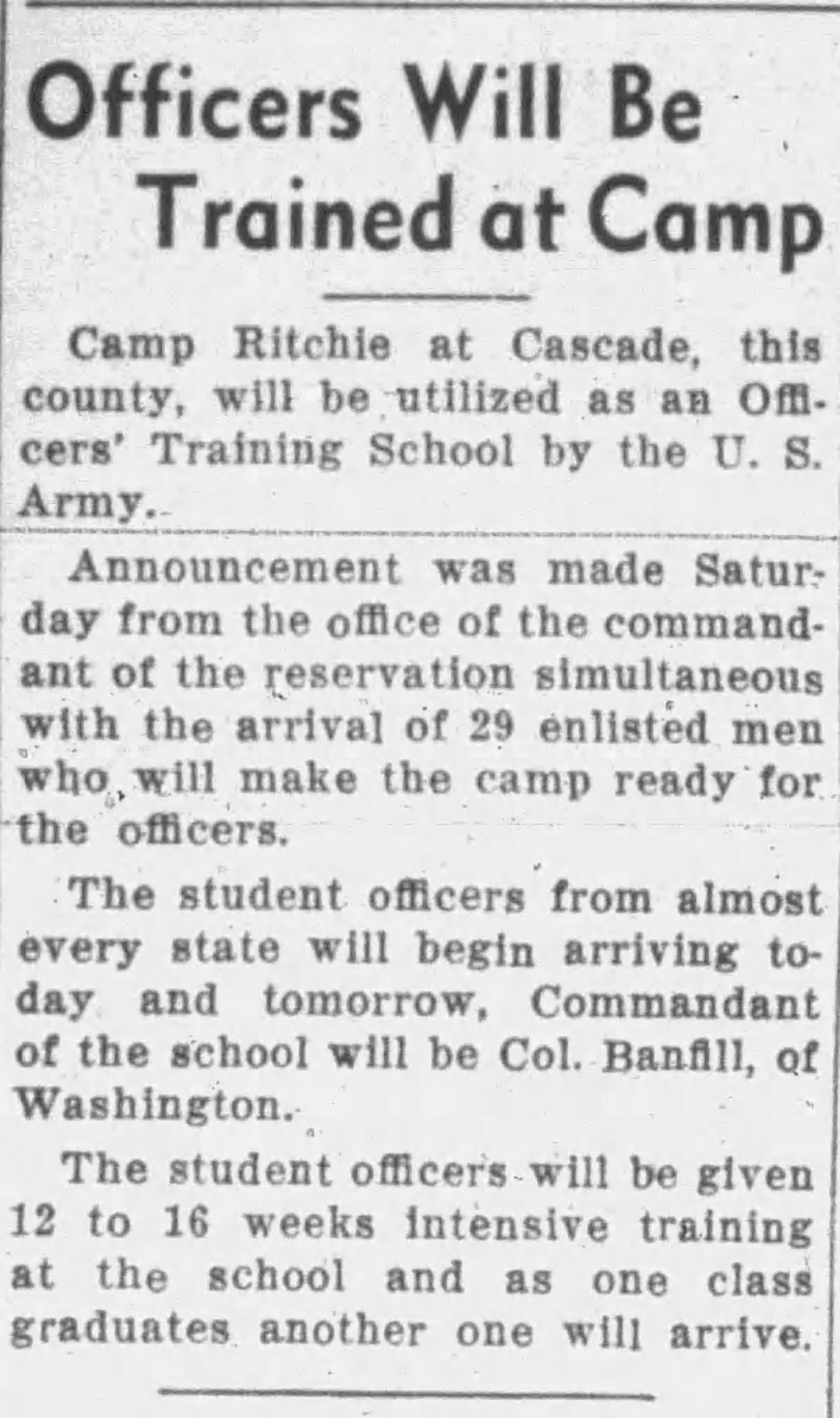 The Herald-Mail, 22 June 1942, p. 5. Camp Ritchie at Cascade to be an officers' training school; Colonel Banfill named commandant.