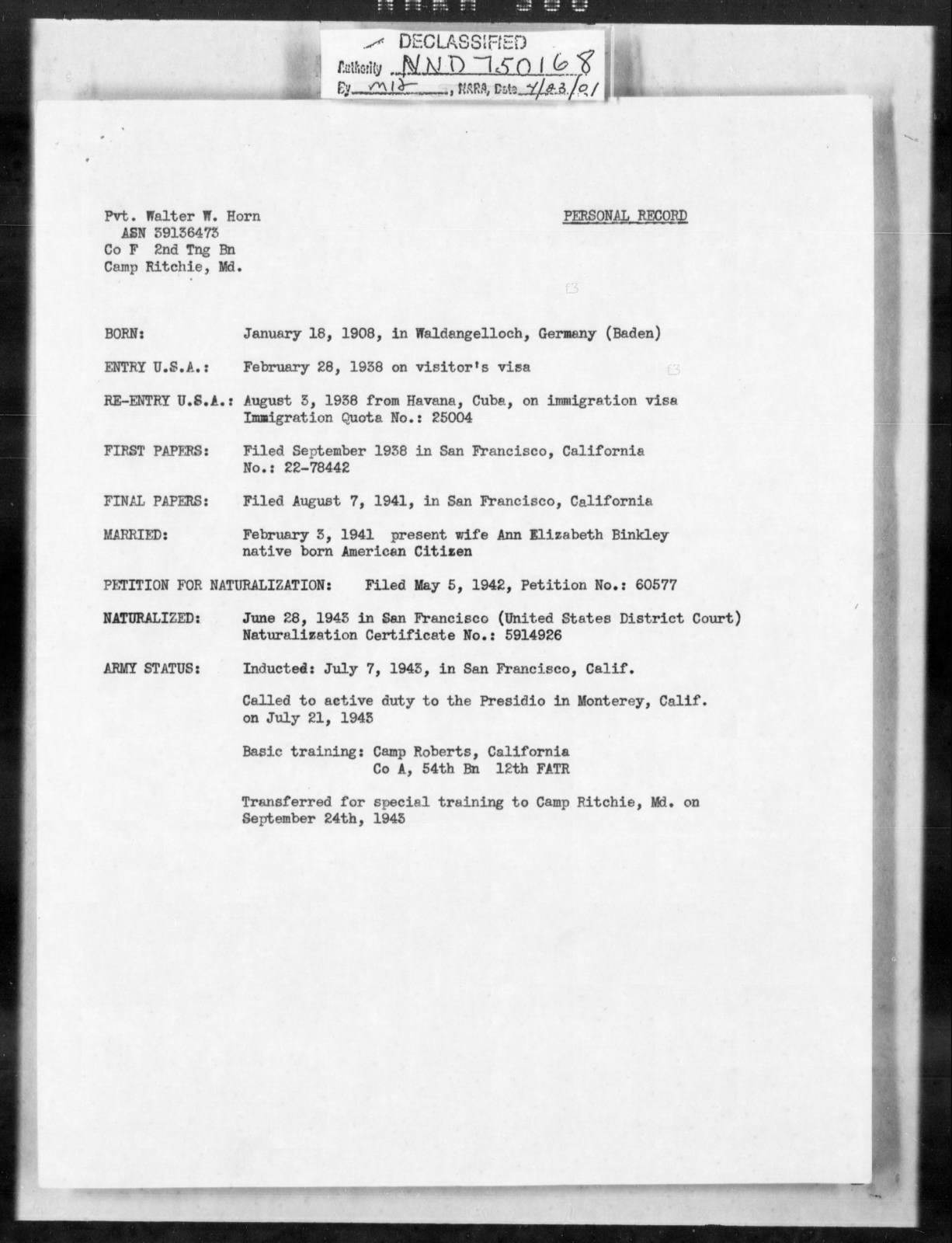 Personal record: Pvt Walter W. Horn, ASN 39136473, Co F 2nd Tng Bn, Camp Ritchie; naturalization and induction summary.